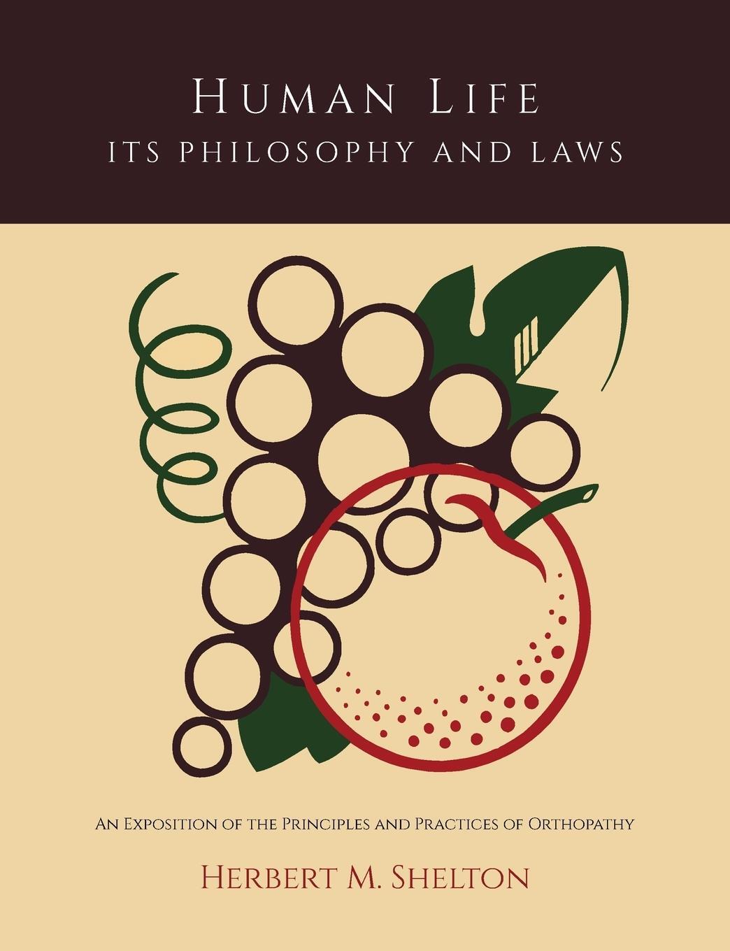 Cover: 9781614275053 | Human Life Its Philosophy and Laws; An Exposition of the Principles...
