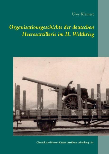 Cover: 9783743133938 | Organisationsgeschichte der deutschen Heeresartillerie im II....