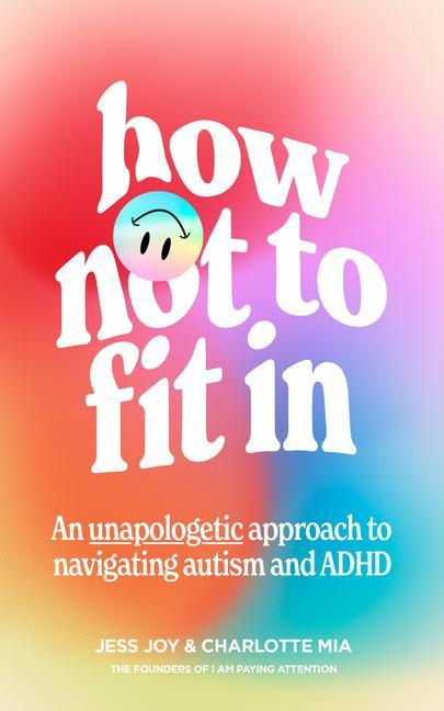 Cover: 9780008589226 | How Not to Fit in | Jess Joy (u. a.) | Buch | Gebunden | Englisch