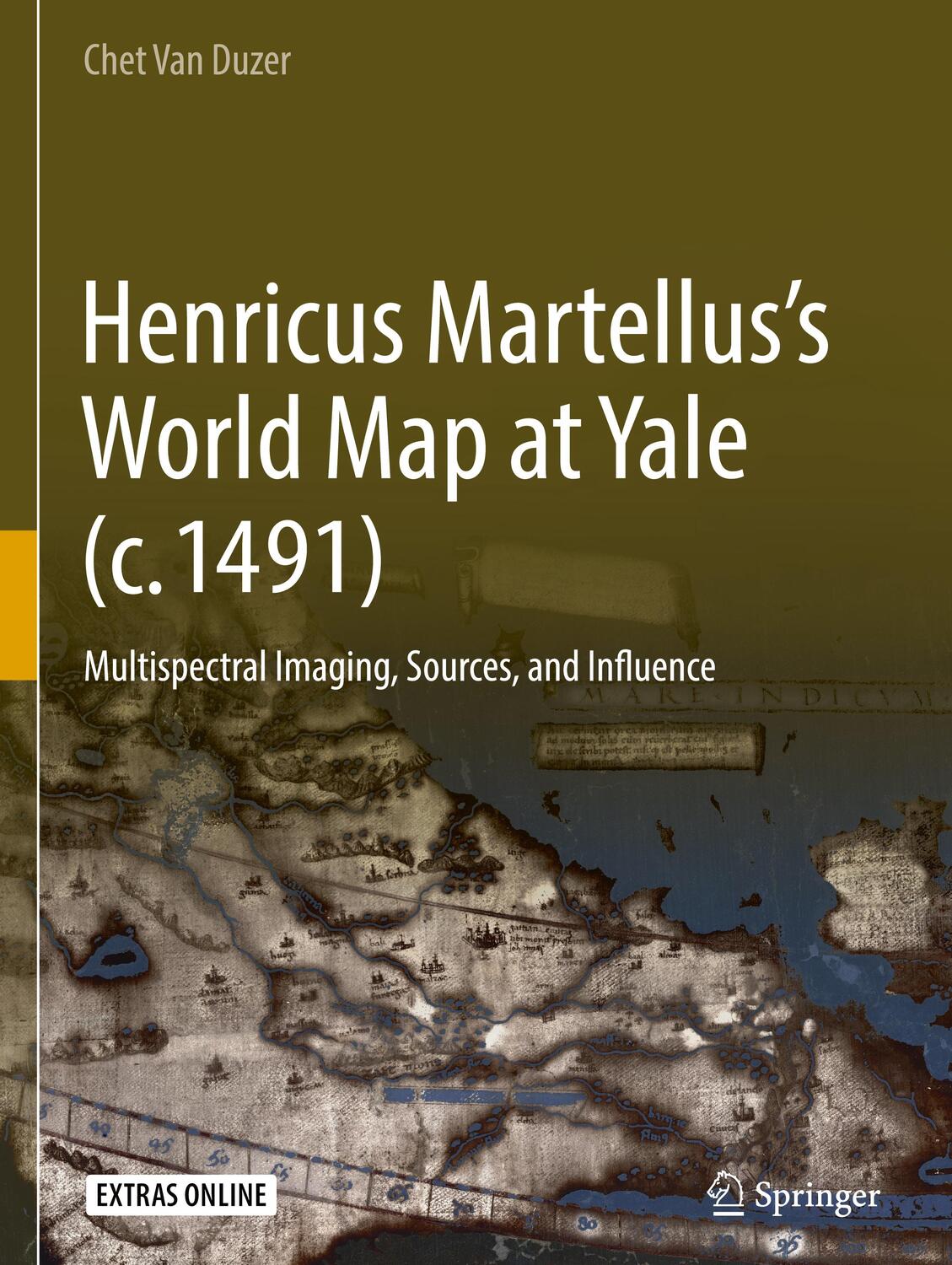 Cover: 9783319768397 | Henricus Martellus's World Map at Yale (c. 1491) | Chet Van Duzer