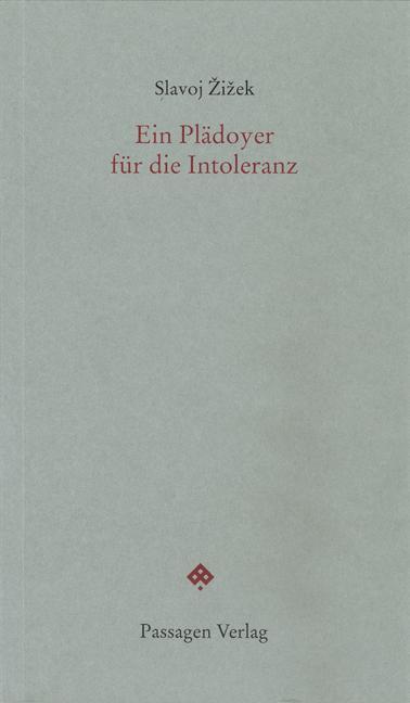 Cover: 9783709201886 | Ein Plädoyer für die Intoleranz | Slavoj Zizek | Taschenbuch | Deutsch
