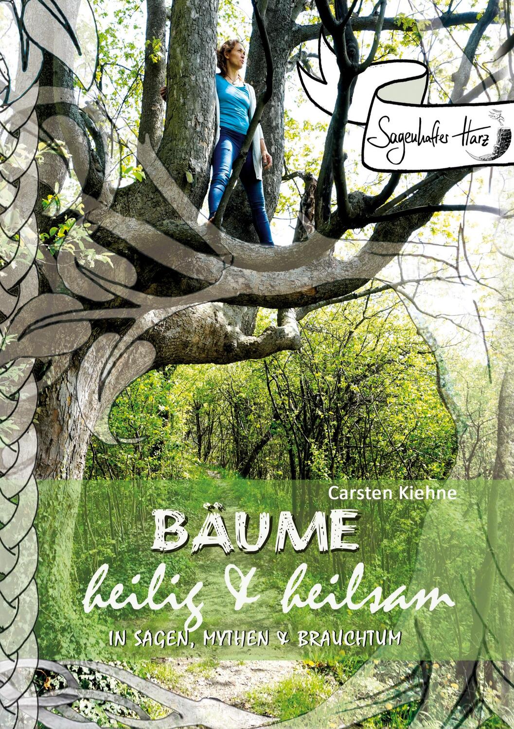 Cover: 9783750497795 | Bäume - heilig &amp; heilsam | in Sagen, Mythen &amp; Brauchtum | Kiehne