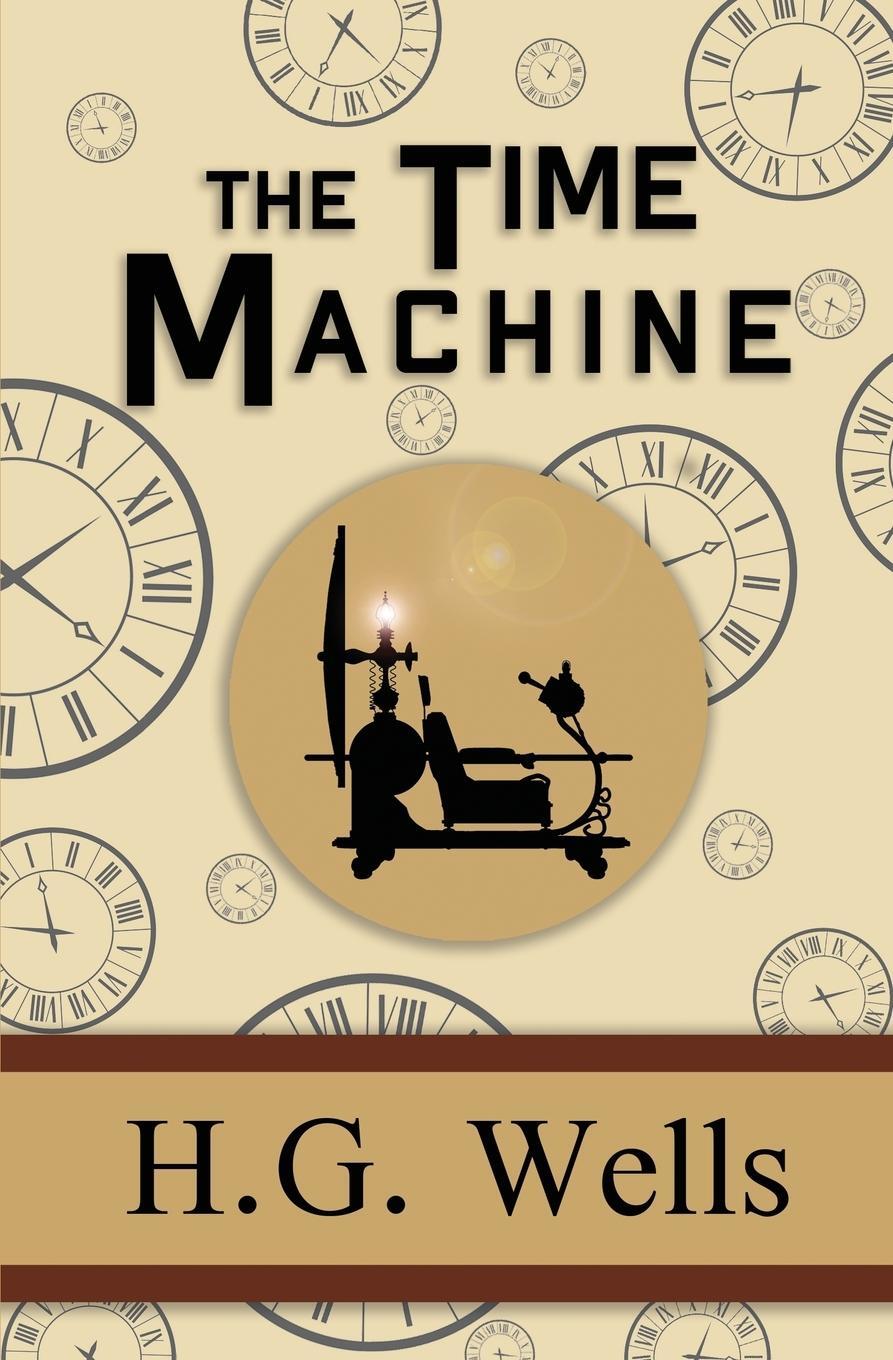 Cover: 9781954839458 | The Time Machine - the Original 1895 Classic (Reader's Library...