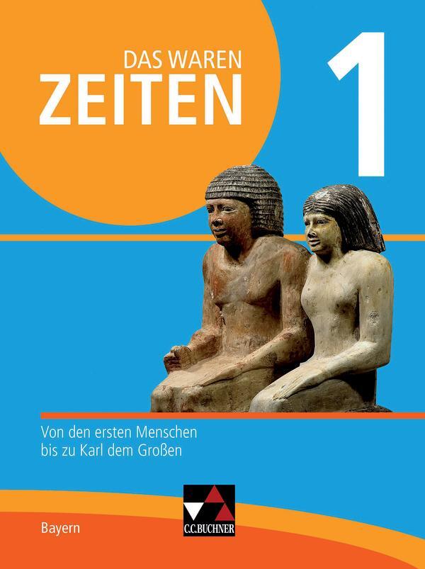 Cover: 9783661310619 | Das waren Zeiten 1 Schülerband Neue Ausgabe Gymnasium Bayern | Buch