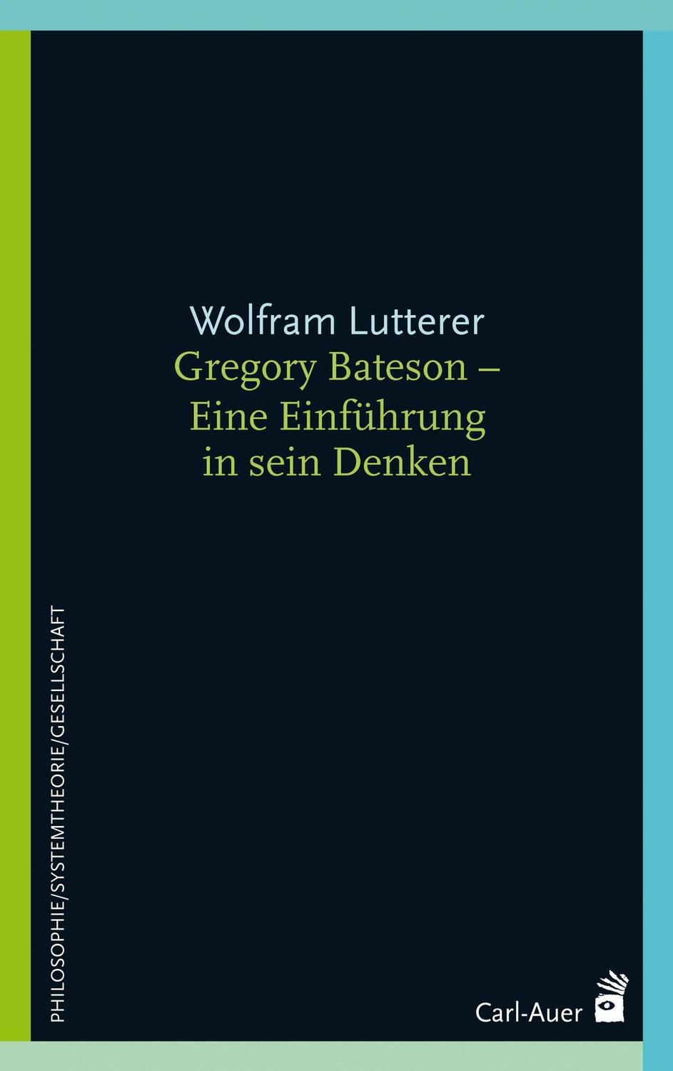 Cover: 9783849703486 | Gregory Bateson - Eine Einführung in sein Denken | Wolfram Lutterer