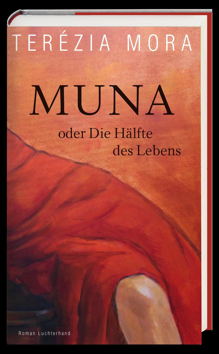 Bild: 9783630874968 | Muna oder Die Hälfte des Lebens | Terézia Mora | Buch | 448 S. | 2023