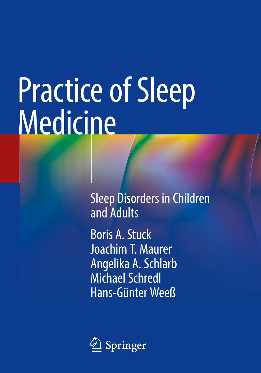 Cover: 9783030174149 | Practice of Sleep Medicine | Sleep Disorders in Children and Adults