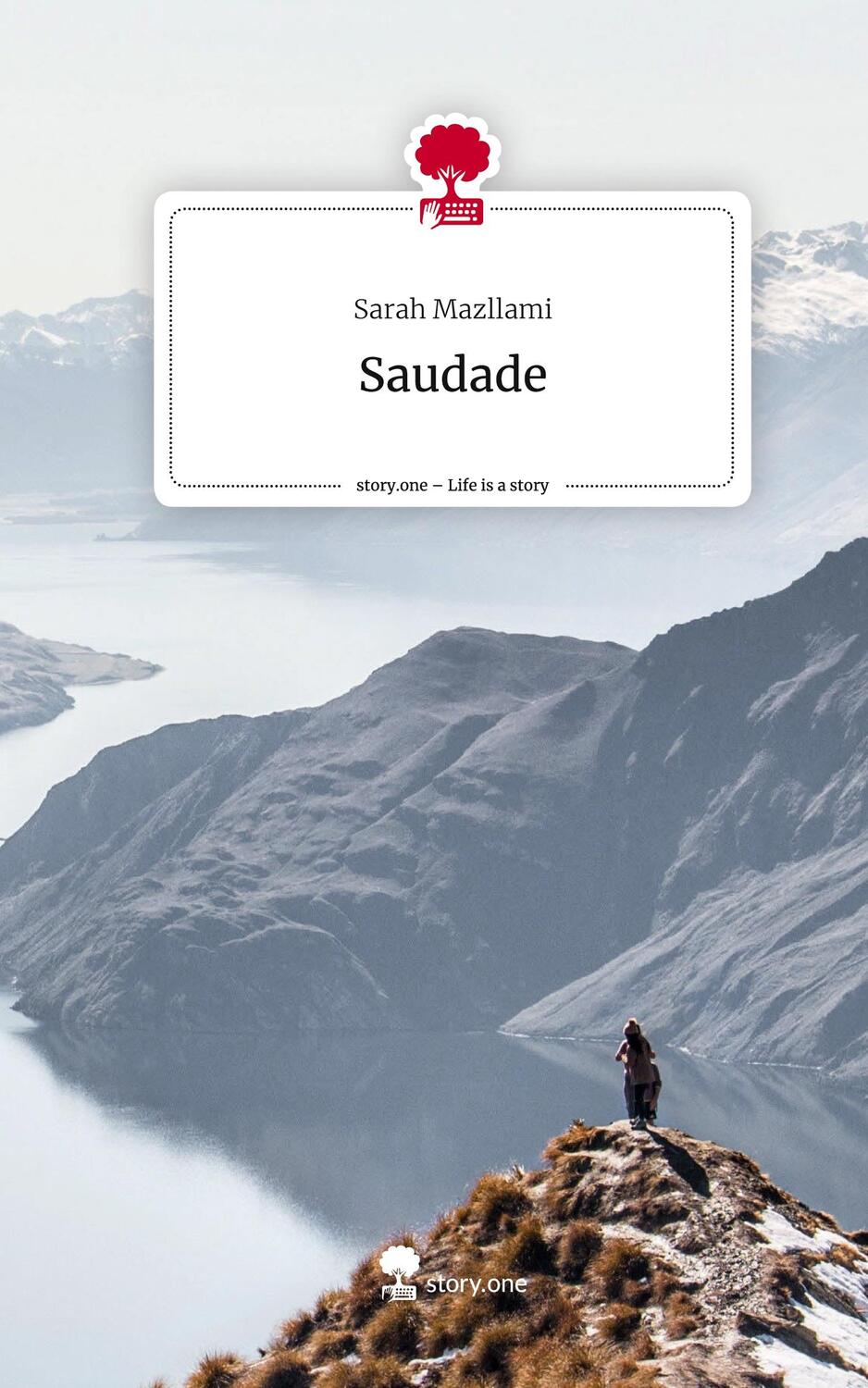 Cover: 9783710895777 | Saudade. Life is a Story - story.one | Sarah Mazllami | Buch | 60 S.