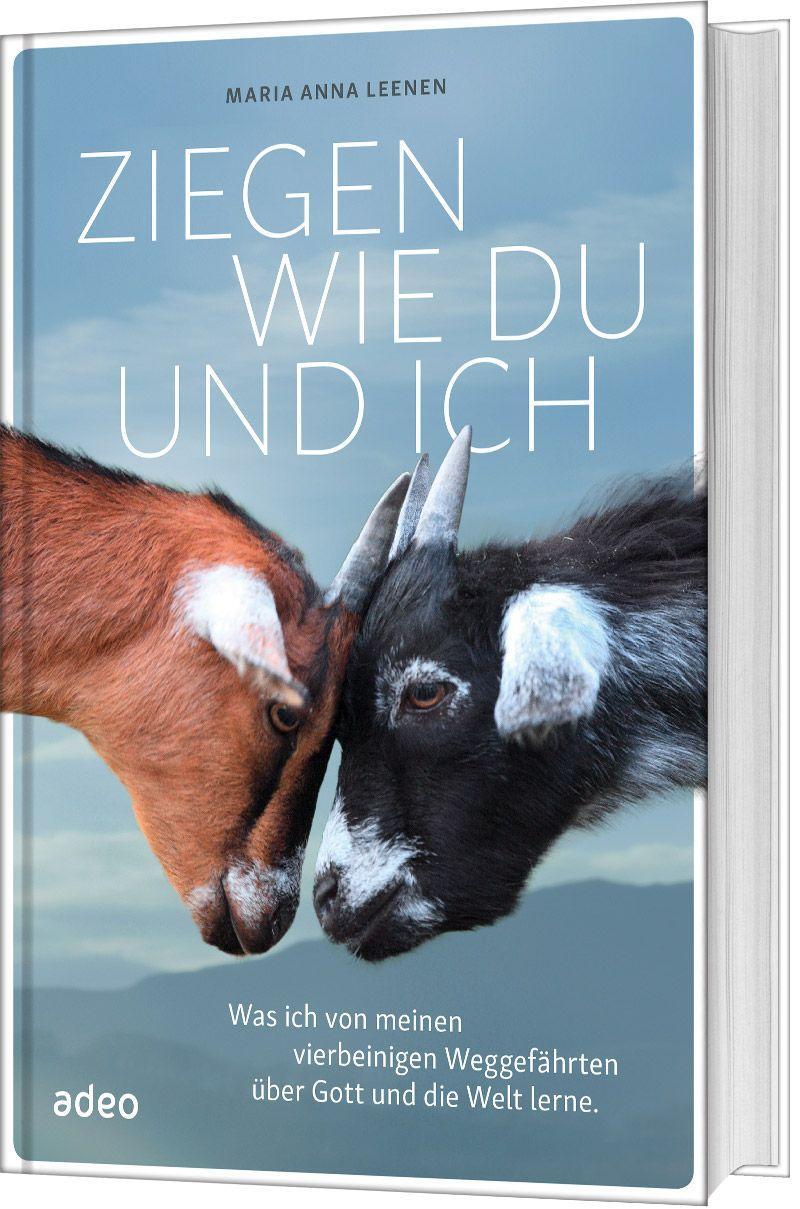 Cover: 9783863342210 | Ziegen wie du und ich | Maria Anna Leenen | Buch | 192 S. | Deutsch