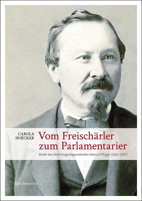 Cover: 9783963080647 | Vom Freischärler zum Parlamentarier | Carola Hoécker | Taschenbuch