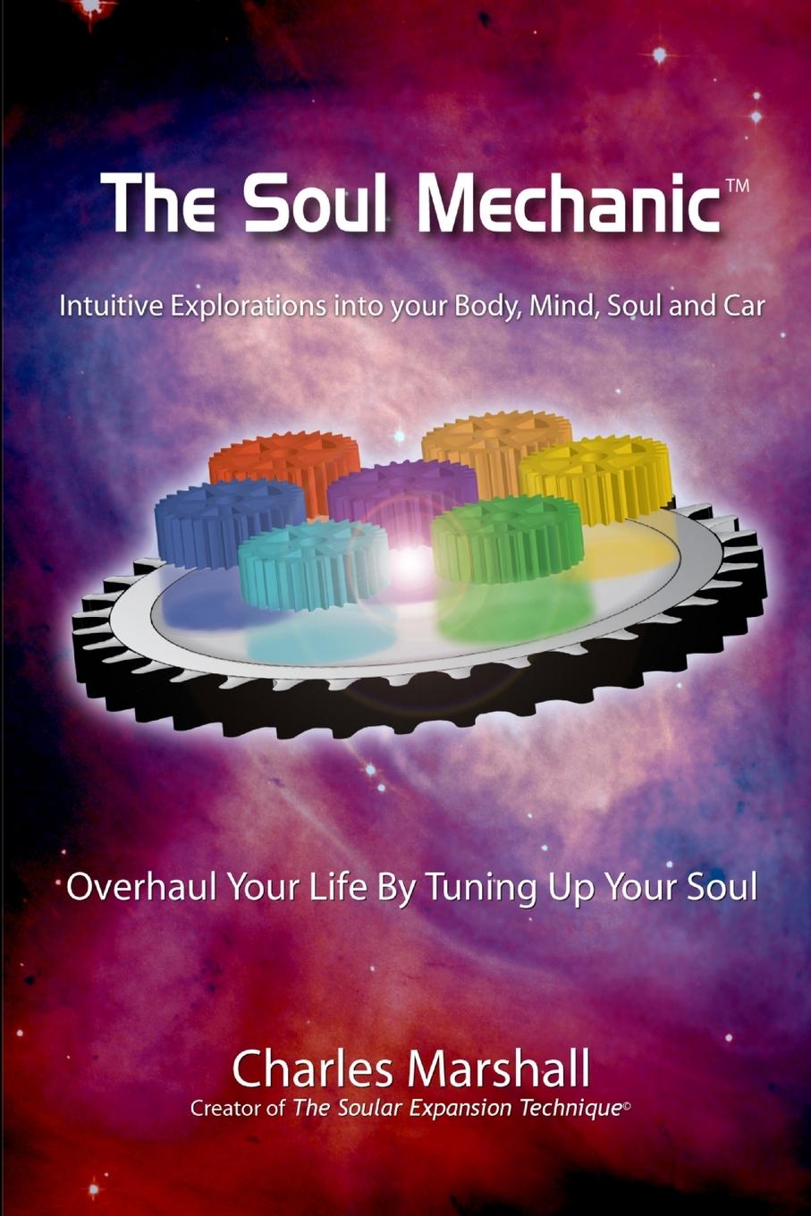 Cover: 9781430302964 | The Soul Mechanic | Charles Marshall | Taschenbuch | Englisch | 2011