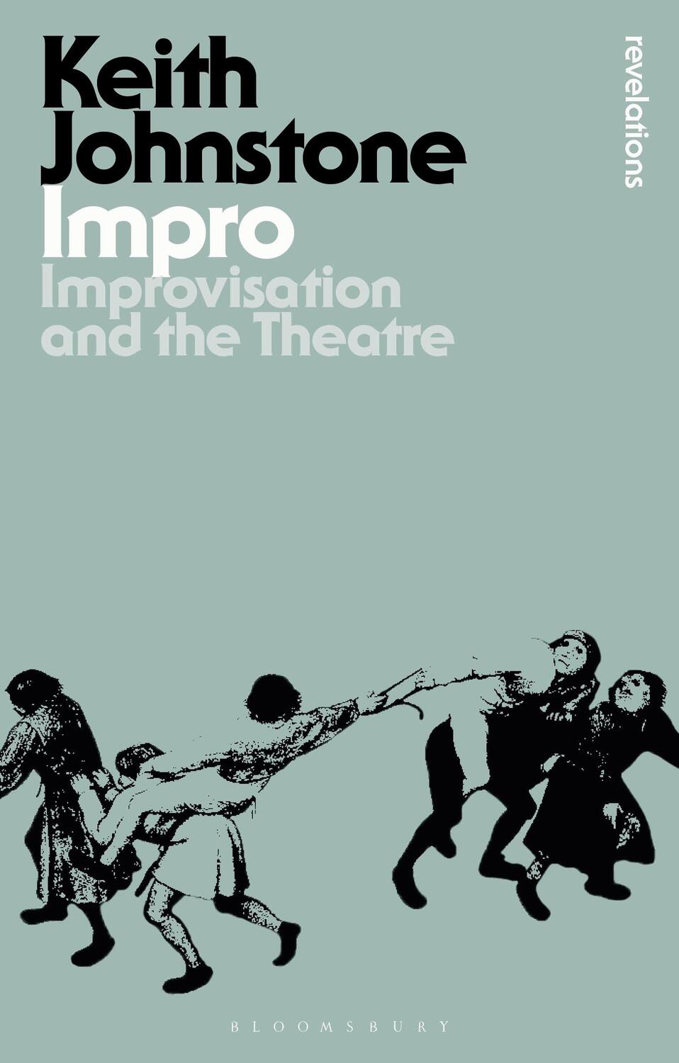 Cover: 9781350069039 | Impro | Improvisation and the Theatre | Mr Keith Johnstone | Buch