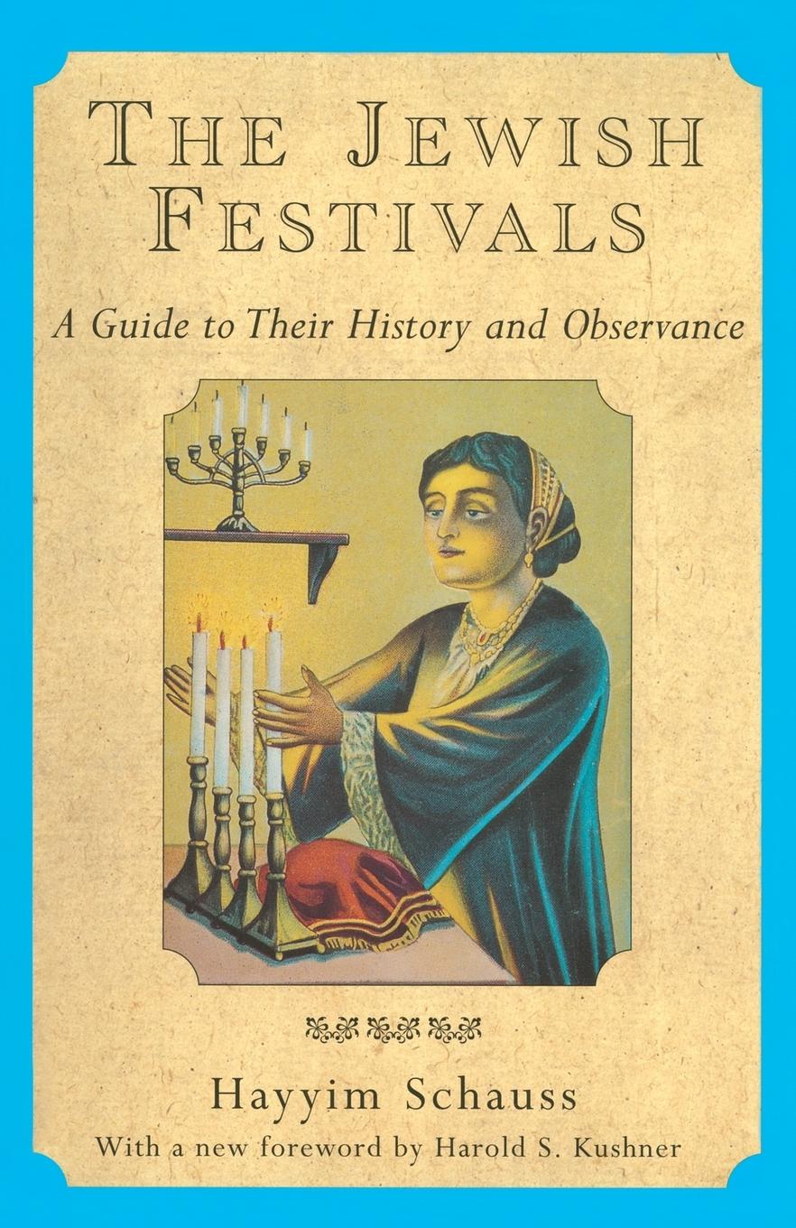 Cover: 9780805209372 | The Jewish Festivals | A Guide to Their History and Observance | Buch