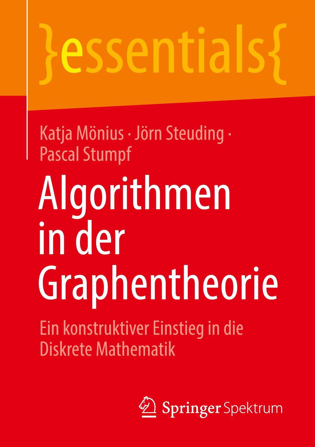 Cover: 9783658341756 | Algorithmen in der Graphentheorie | Katja Mönius (u. a.) | Taschenbuch