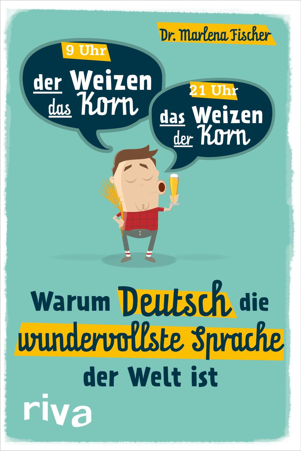 Cover: 9783742306500 | Warum Deutsch die wundervollste Sprache der Welt ist | Marlena Fischer