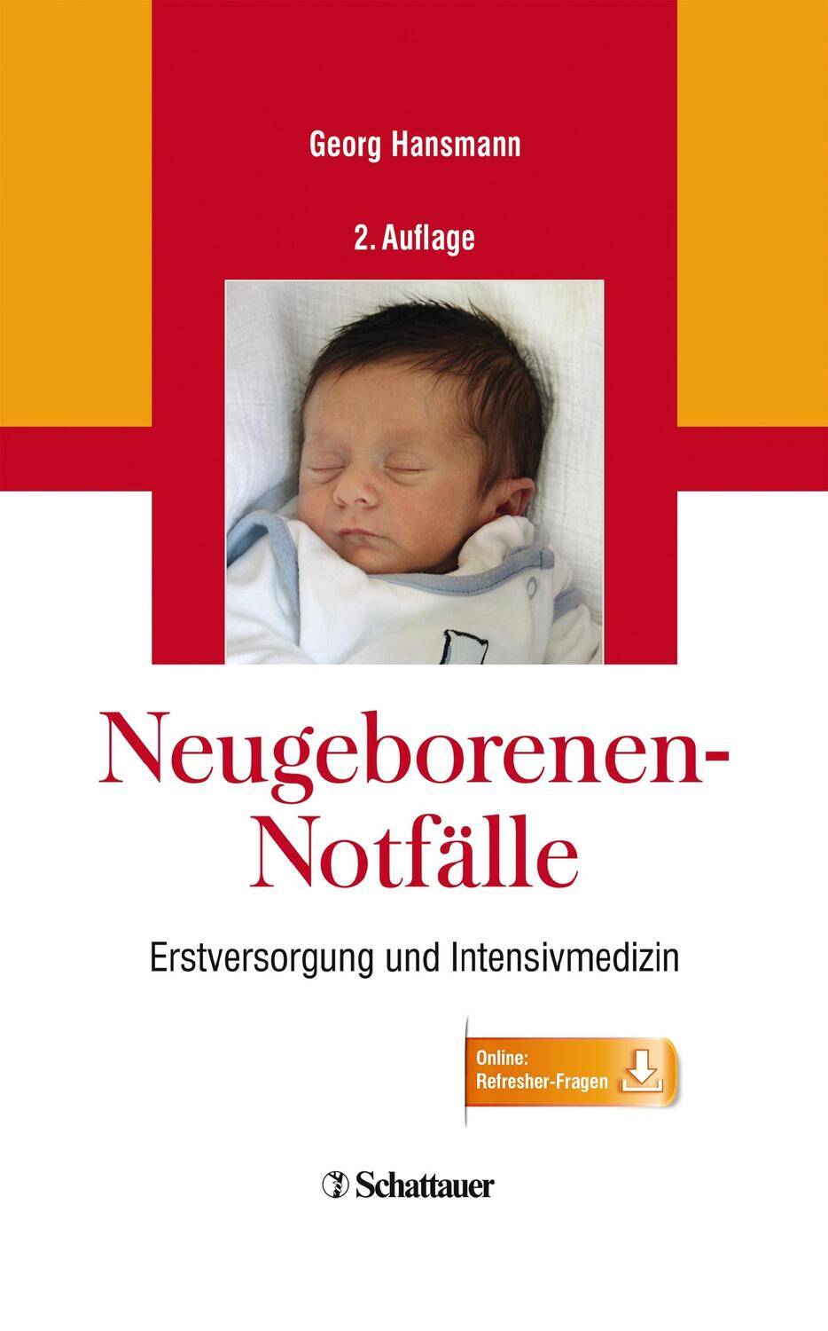 Cover: 9783794529056 | Neugeborenen-Notfälle | Georg Hansmann | Taschenbuch | Deutsch | 2015