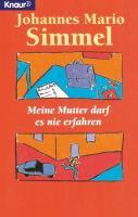 Cover: 9783426006498 | Meine Mutter darf es nie erfahren | Johannes Mario Simmel | Buch