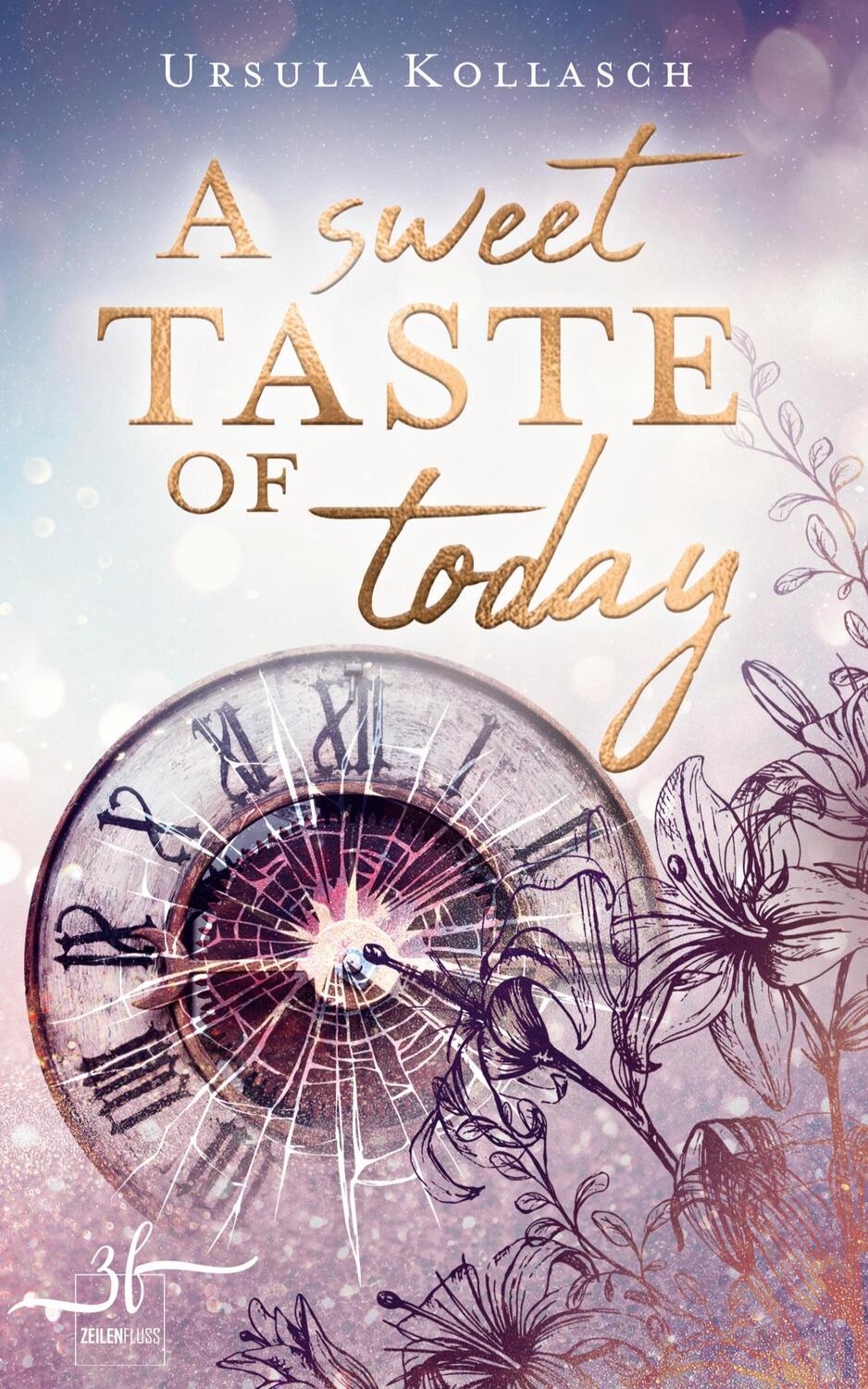 Cover: 9783967141030 | A Sweet Taste of Today | Young-Adult-Roman | Ursula Kollasch | Buch