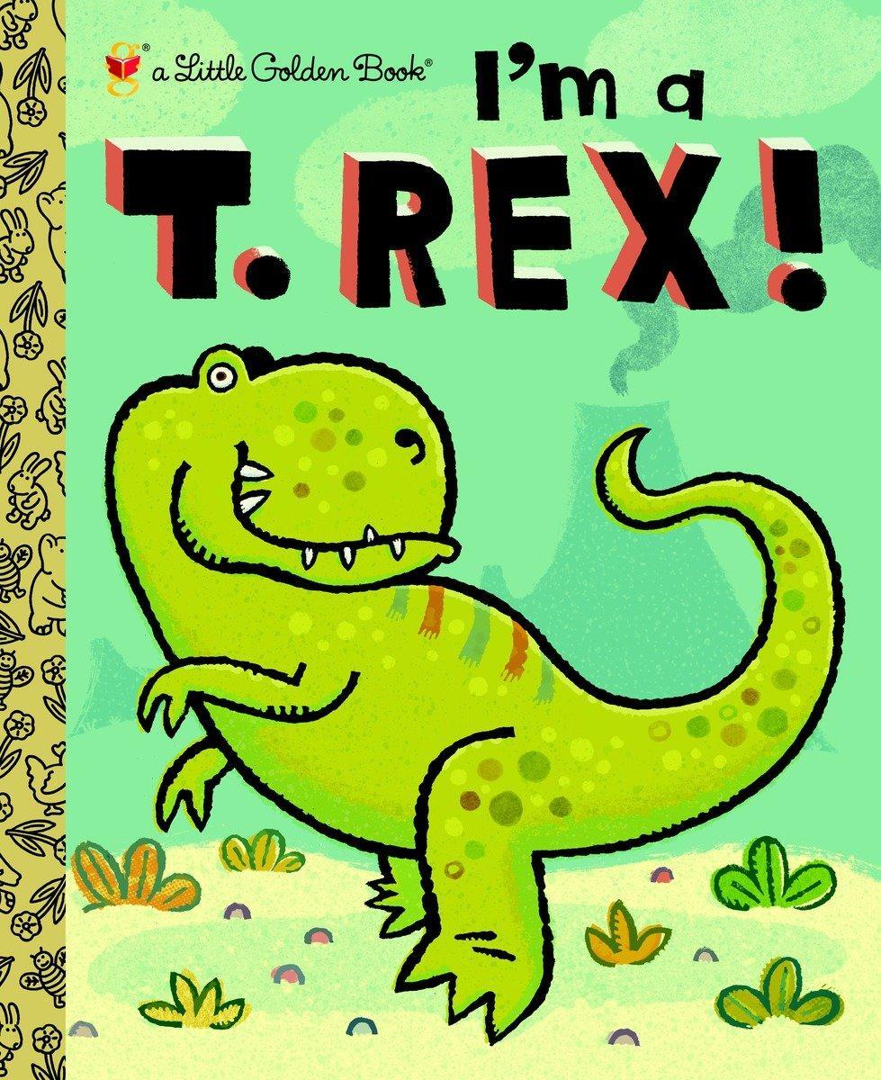 Cover: 9780375858062 | I'm a T. Rex! | Dennis R Shealy | Buch | Einband - fest (Hardcover)