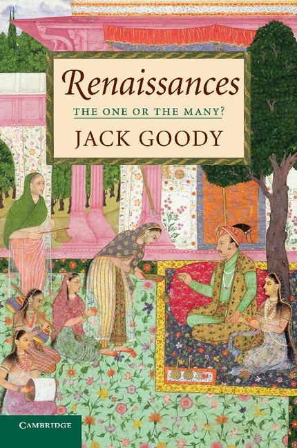 Cover: 9780521745161 | Renaissances | The One or the Many? | Jack Goody | Taschenbuch | 2013