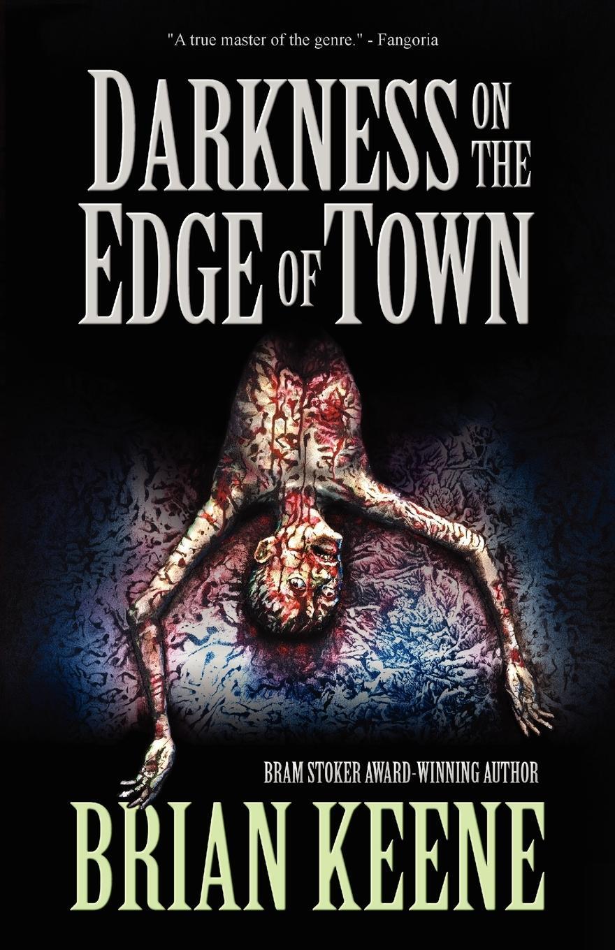 Cover: 9781936383566 | Darkness on the Edge of Town | Brian Keene | Taschenbuch | Paperback