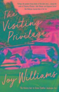 Cover: 9781781257470 | The Visiting Privilege | Joy Williams | Taschenbuch | Englisch | 2017