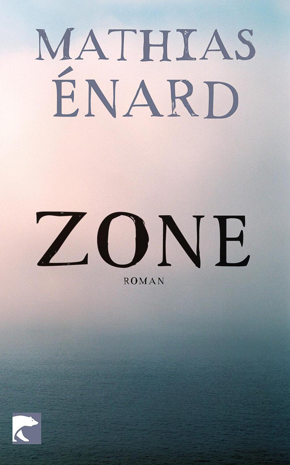 Cover: 9783833308000 | Zone | Mathias Énard | Taschenbuch | Berliner Taschenbuch | 592 S.