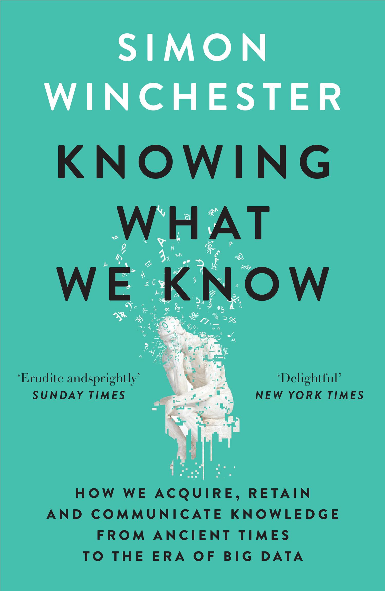 Cover: 9780008484422 | Knowing What We Know | Simon Winchester | Taschenbuch | XVI | Englisch