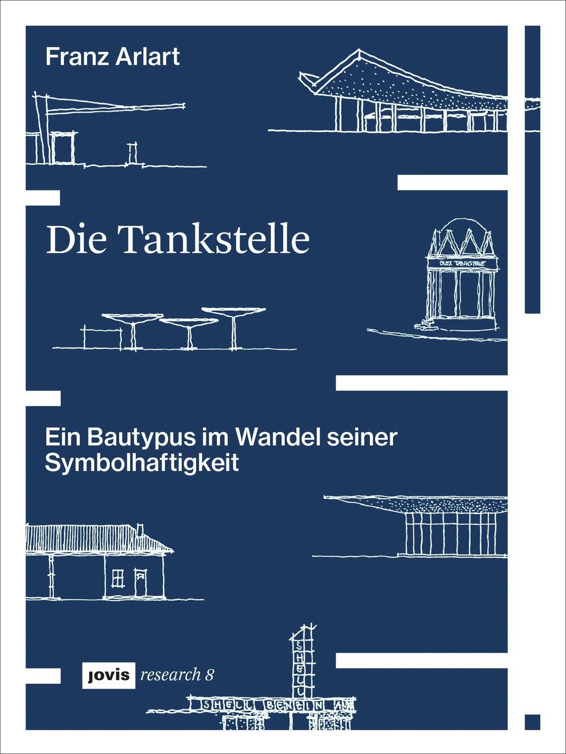 Cover: 9783868597776 | Die Tankstelle | Ein Bautypus im Wandel seiner Symbolhaftigkeit | Buch