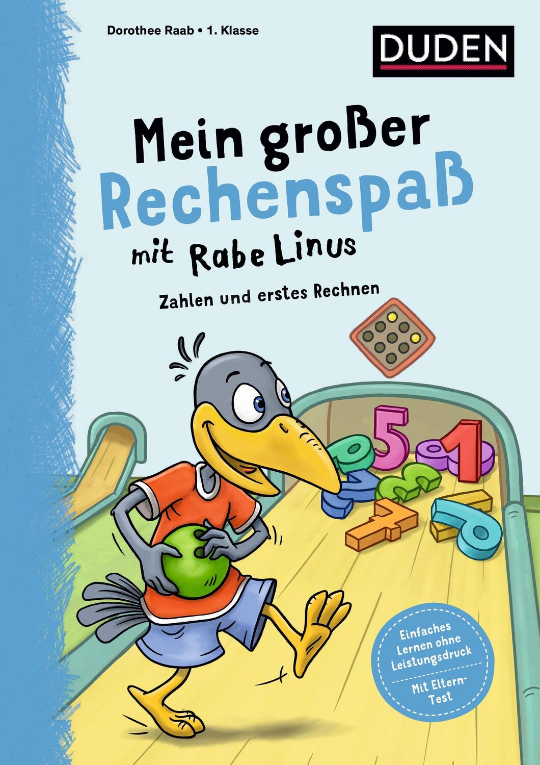 Cover: 9783411772292 | Mein großer Rechenspaß mit Rabe Linus - 1. Klasse | Dorothee Raab