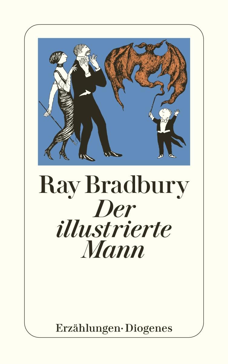 Cover: 9783257203653 | Der illustrierte Mann | Ray Bradbury | Taschenbuch | 334 S. | Deutsch