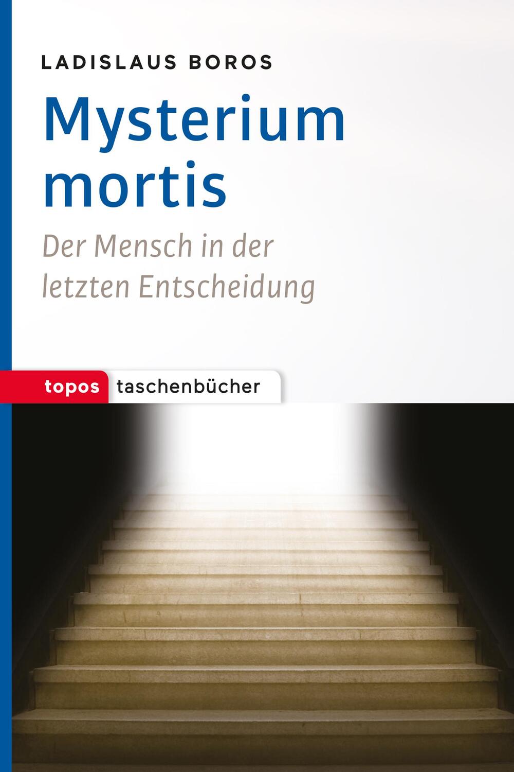 Cover: 9783836710893 | Mysterium mortis | Der Mensch in der letzten Entscheidung | Boros