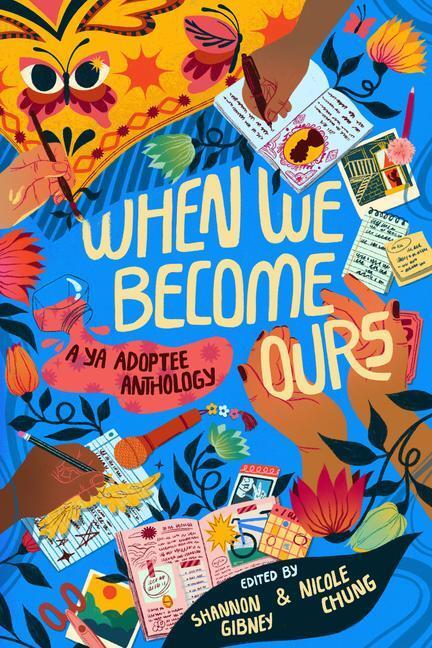 Cover: 9780063144408 | When We Become Ours | A YA Adoptee Anthology | Eric Smith (u. a.)