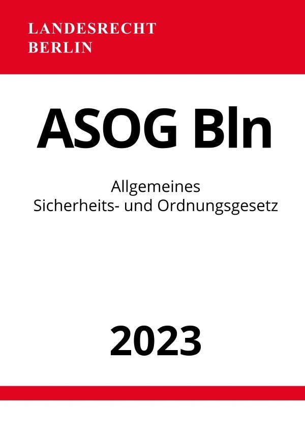 Cover: 9783757555931 | Allgemeines Sicherheits- und Ordnungsgesetz - ASOG Bln 2023 | Studier