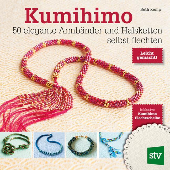 Cover: 9783702015459 | Kumihimo | 50 elegante Armbänder und Halsketten selbst flechten | Kemp