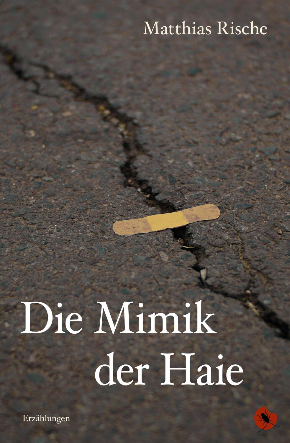 Cover: 9783959962032 | Die Mimik der Haie | Erzählungen | Matthias Rische | Taschenbuch