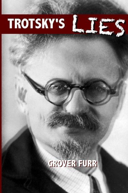 Cover: 9780578521046 | Trotsky's Lies | Grover Furr | Taschenbuch | Englisch | 2019
