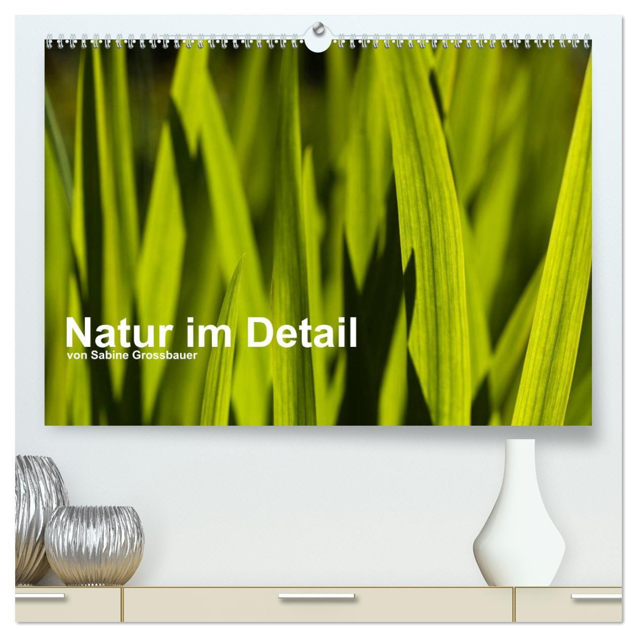 Cover: 9783435798087 | Natur im Detail (hochwertiger Premium Wandkalender 2025 DIN A2...