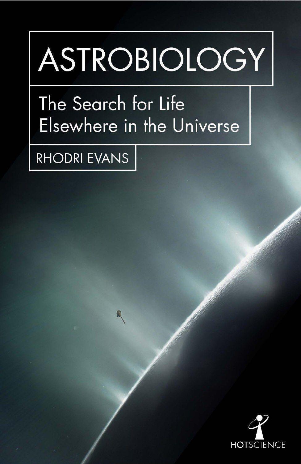 Cover: 9781785783425 | Astrobiology | The Search for Life Elsewhere in the Universe | May