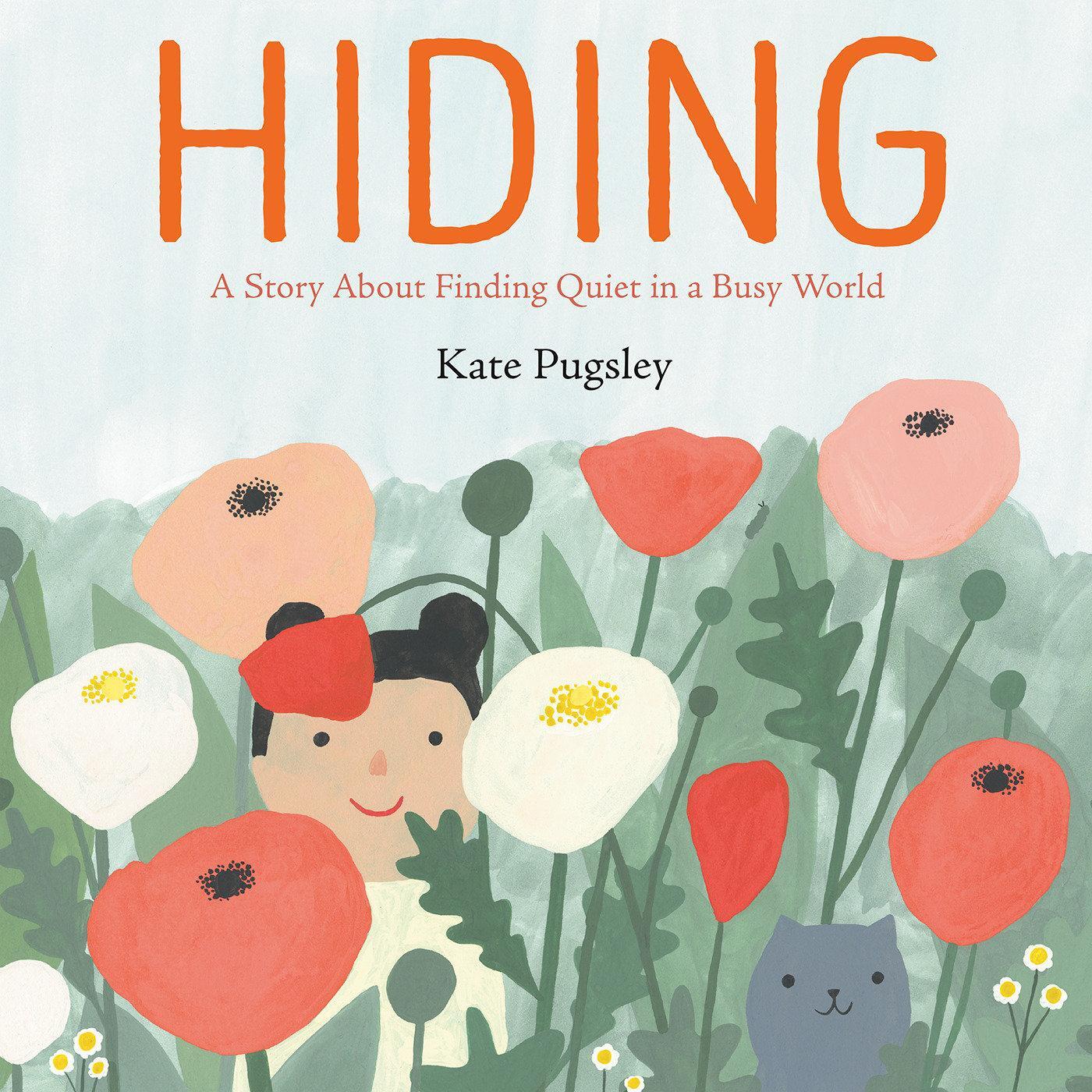 Cover: 9780593206812 | Hiding | A Story About Finding Quiet in a Busy World | Kate Pugsley