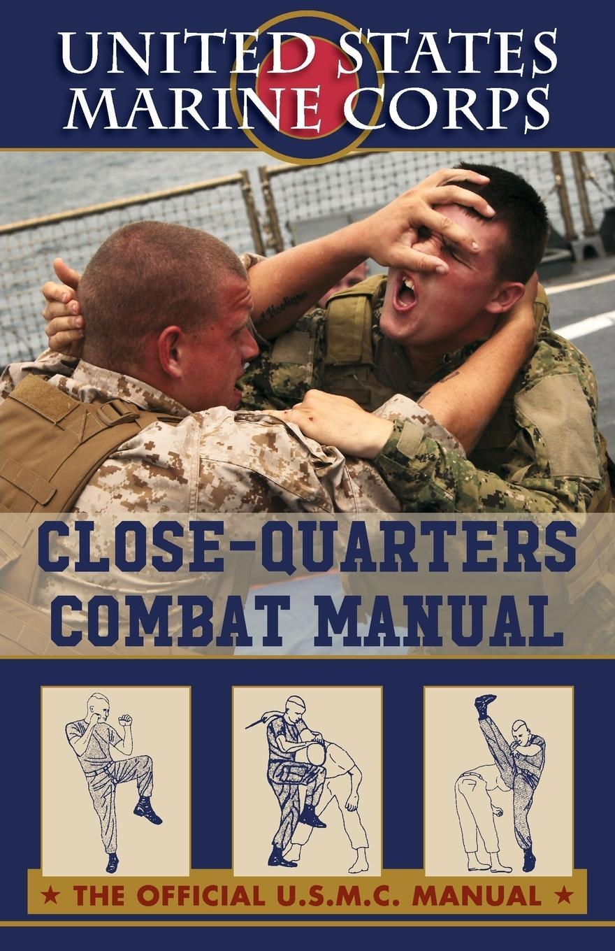 Cover: 9781626544994 | U.S. Marines Close-quarter Combat Manual | U. S. Marine Corps | Buch