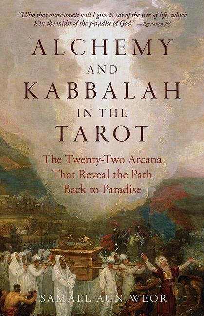 Cover: 9781943358168 | Alchemy and Kabbalah in the Tarot: The Twenty-Two Arcana That...