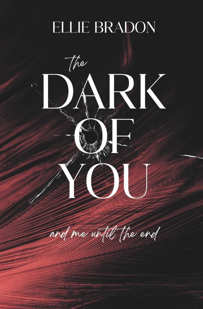 Cover: 9783757973735 | THE DARK OF YOU 4 | You &amp; Me | Ellie Bradon | Taschenbuch | DARK-Reihe