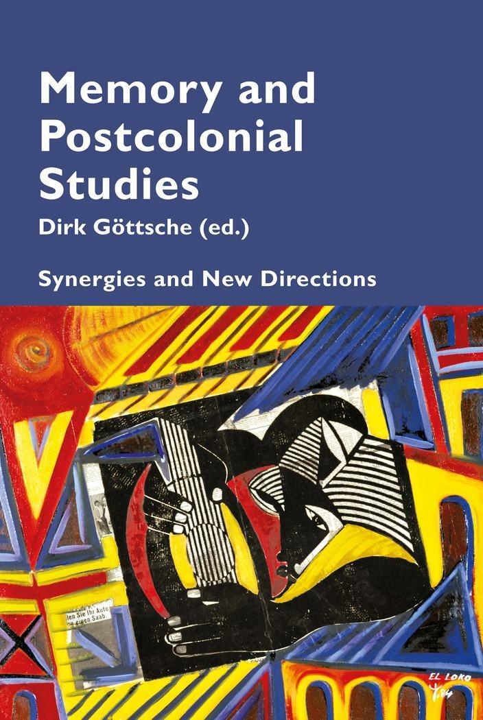 Cover: 9781788744782 | Memory and Postcolonial Studies | Synergies and New Directions | Buch