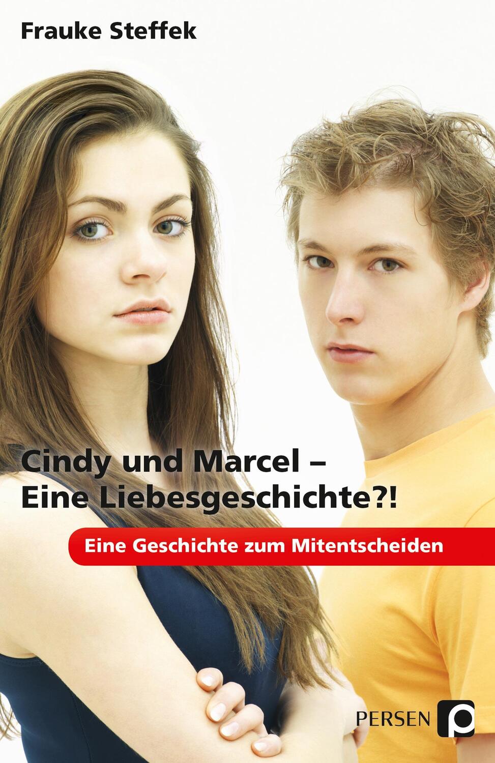 Cover: 9783403231516 | Cindy und Marcel - Eine Liebesgeschichte?! | Frauke Steffek | Buch