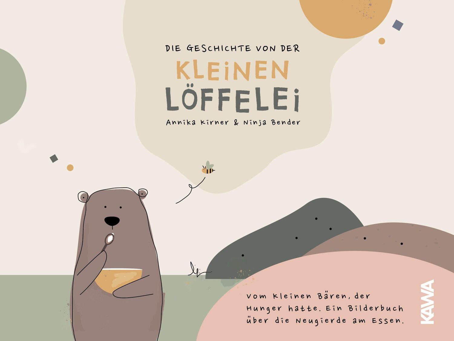 Cover: 9783947738861 | Die Geschichte von der kleinen Löffelei | Annika Kirner (u. a.) | Buch