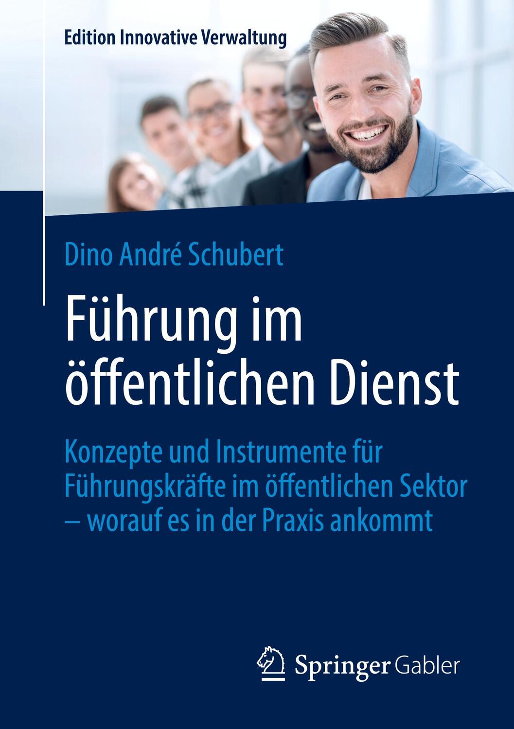 Cover: 9783658373979 | Führung im öffentlichen Dienst | Dino André Schubert | Taschenbuch