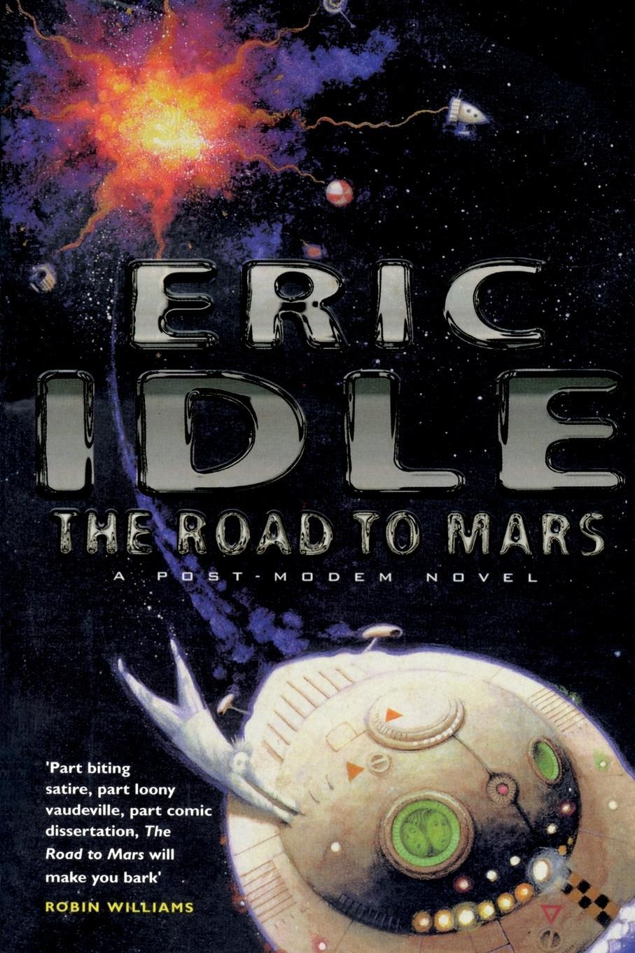 Cover: 9781447275022 | Road to Mars | Eric Idle | Taschenbuch | Paperback | Englisch | 2014