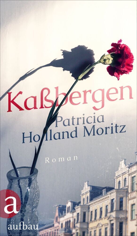 Cover: 9783351038465 | Kaßbergen | Roman | Patricia Holland Moritz | Buch | 379 S. | Deutsch