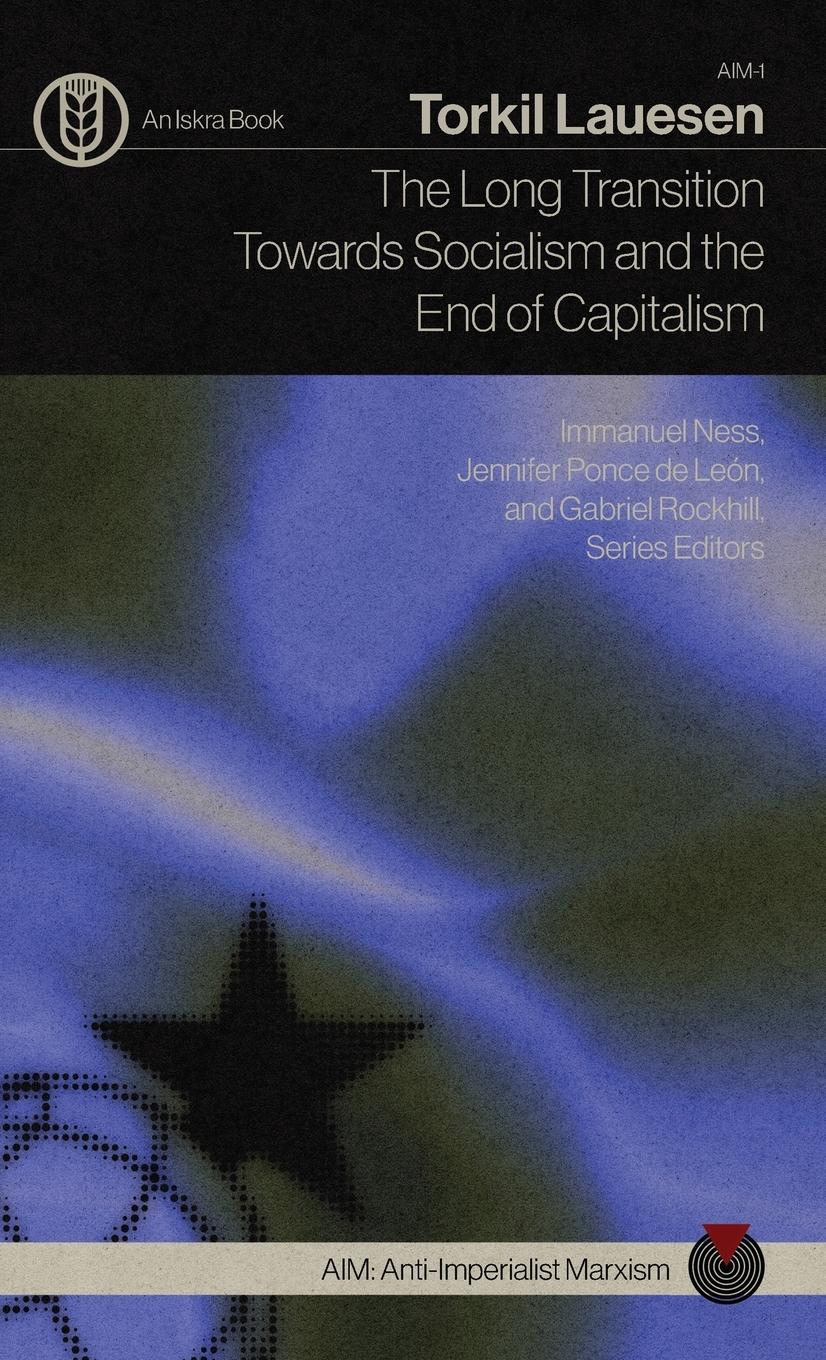 Cover: 9798330406555 | The Long Transition Towards Socialism and the End of Capitalism | Buch